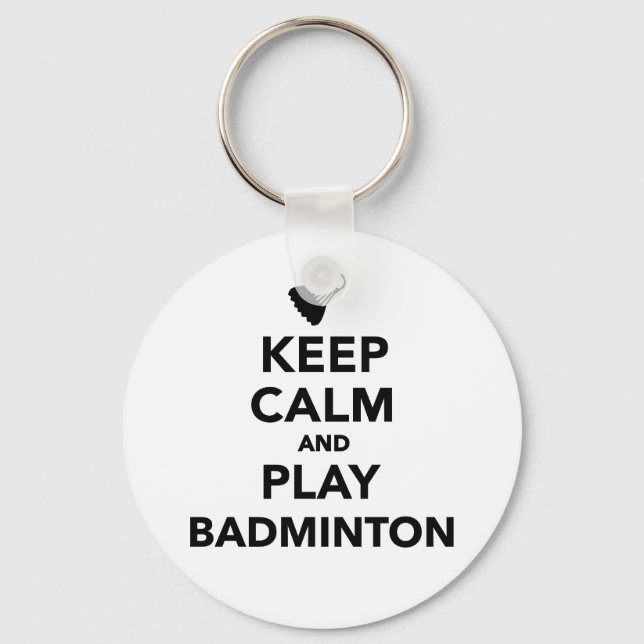 Keep calm and play Badminton Keychain (Front)