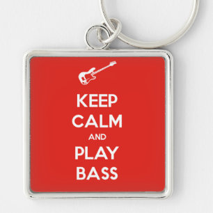 Keep Calm and Play Bass Keychain