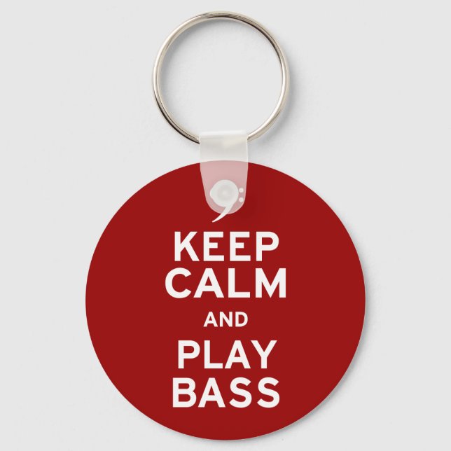 Keep Calm and Play Bass Keychain (Front)