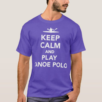 Keep calm and play Canoe Polo