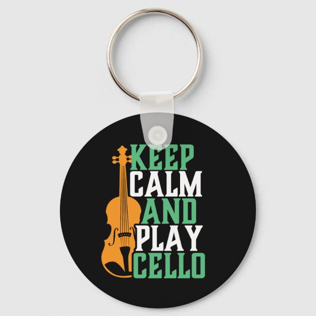 Keep Calm and Play Cello Funny Cellist Musician Keychain (Front)