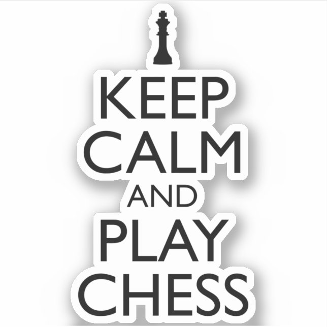 Keep Calm And Play Chess (Front)