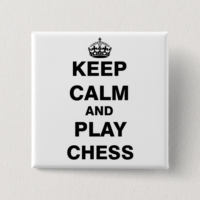 Keep Calm and Play Chess 2 Inch Square Button (Front)
