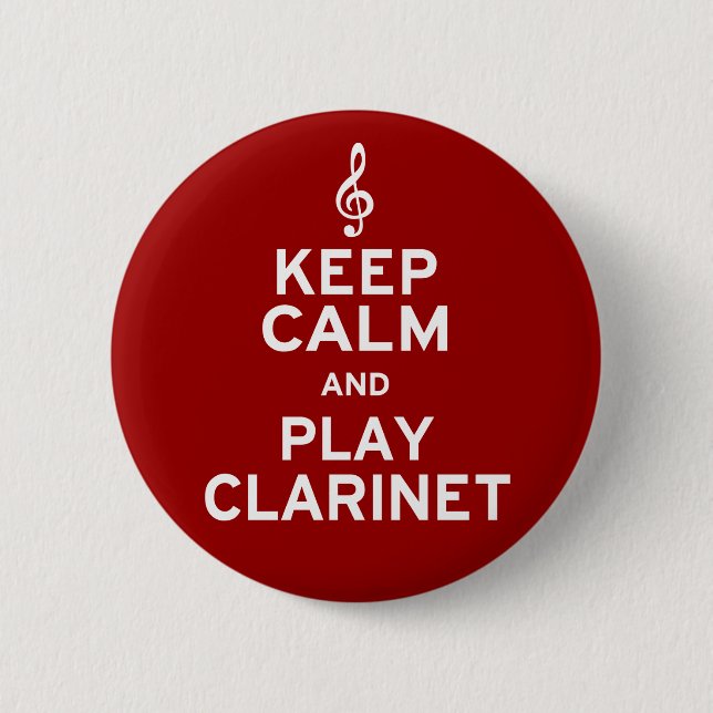 Keep Calm and Play Clarinet 2 Inch Round Button (Front)