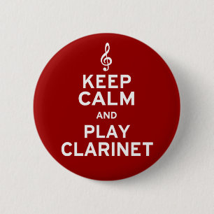 Keep Calm and Play Clarinet 2 Inch Round Button