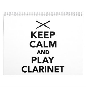 Keep calm and Play clarinet Calendar