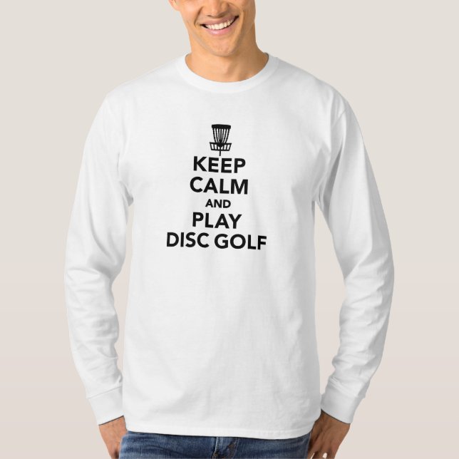 Keep calm and play Disc golf T-Shirt (Front)
