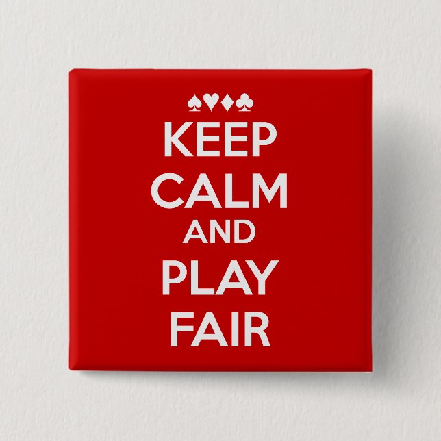 Keep Calm And Play Fair 2 Inch Square Button (Front)