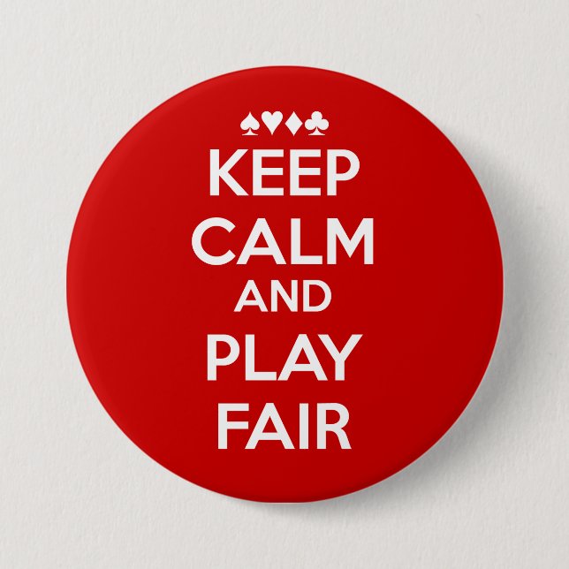 Keep Calm And Play Fair 3 Inch Round Button (Front)