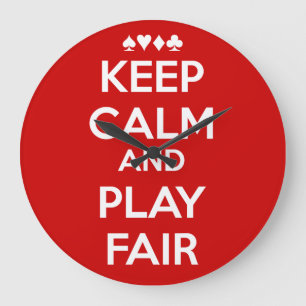 Keep Calm And Play Fair Large Clock