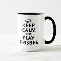 Keep calm and play Frisbee