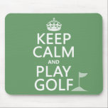 Keep Calm and Play Golf - all colours Mouse Pad<br><div class="desc">This is the traditional poster reworded to 'Keep Calm and Play Golf'. Excellent words to live by! There is a small flag next to the words. It's a popular design, loved by golfers and golf fans. Available on a wide range of products, it makes great gifts and giveaways for golf...</div>