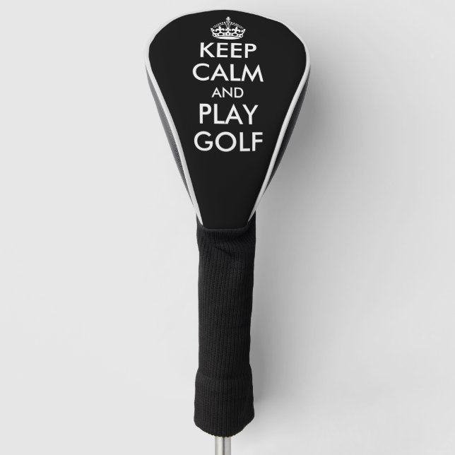 Keep calm and play golf black driver head cover (Front)