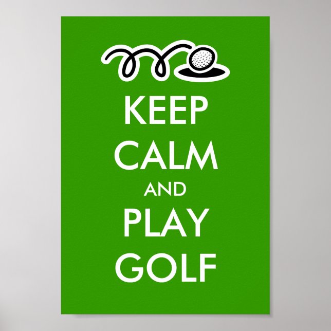 Keep calm and play golf poster for golfers (Front)