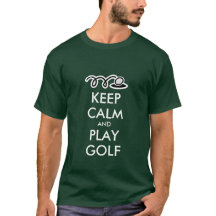 Keep calm and play golf t-shirt