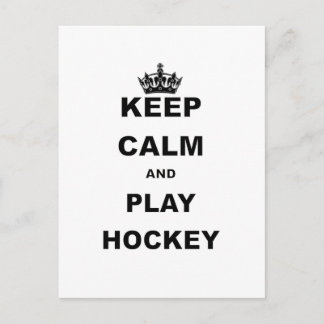 KEEP CALM AND PLAY HOCKEY.png Postcard