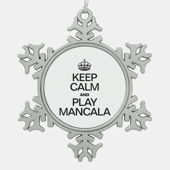 KEEP CALM AND PLAY MANCALA SNOWFLAKE PEWTER CHRISTMAS ORNAMENT (Front)