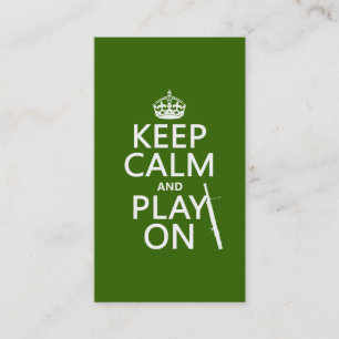 Keep Calm and Play On (Bassoon)(any colour) Business Card