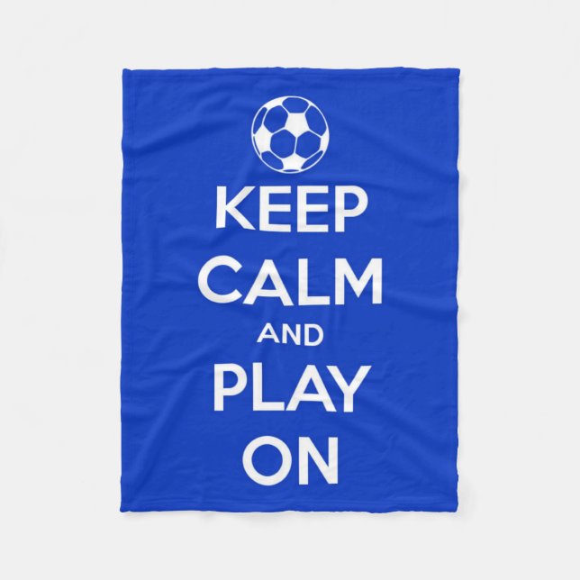 Keep Calm and Play On Blue and White Fleece (Front)