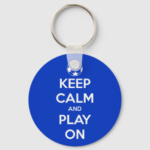 Keep Calm and Play On Blue Keychain