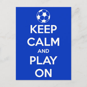 Keep Calm and Play On Blue Postcard