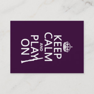 Keep Calm and Play On (clarinet) (any colour) Business Card