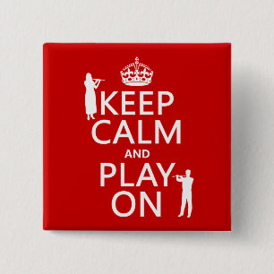 Keep Calm and Play On (flute)(any backgroundcolor) 2 Inch Square Button