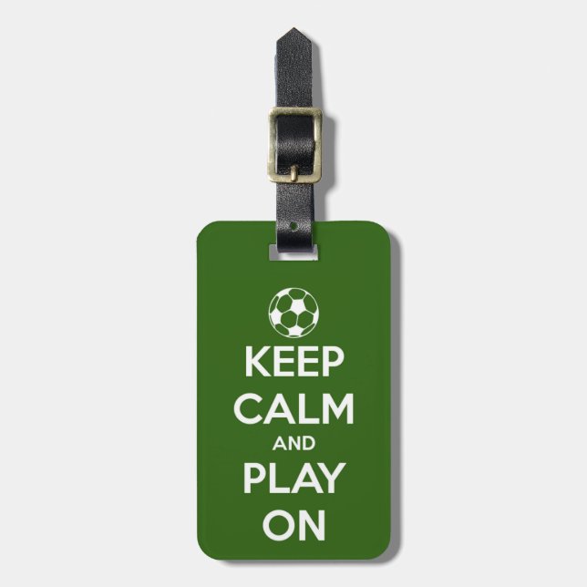Keep Calm and Play On Green Luggage Tag (Front Vertical)