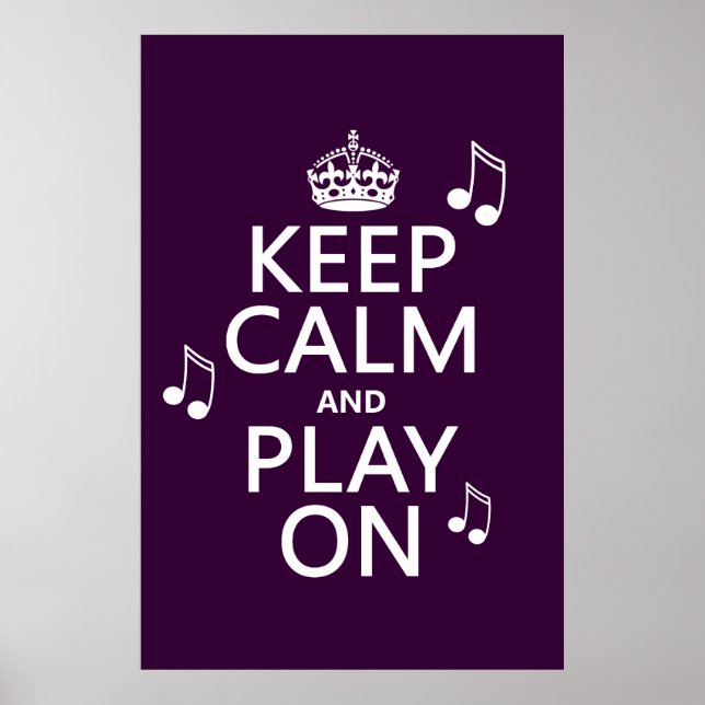 Keep Calm and Play on - music notes - all colors Poster (Front)