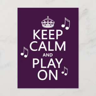 Keep Calm and Play on - music notes - all colours Postcard