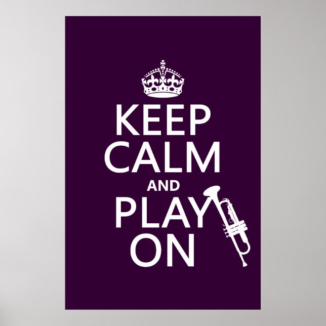 Keep Calm and Play On (trumpet) (all colours) Poster (Front)