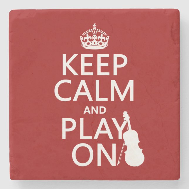 Keep Calm and Play On (violin)(any colour) Stone Coaster (Front)