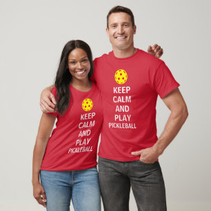 Keep Calm And Play Pickleball Funny  T-Shirt