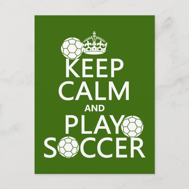 Keep Calm and Play Soccer (any colour) Postcard (Front)