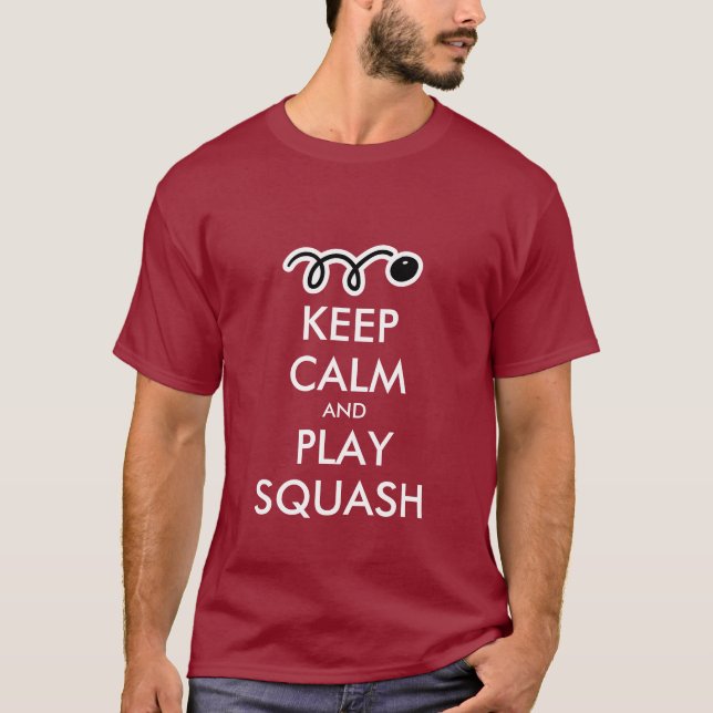 Keep calm and play squash t-shirt (Front)