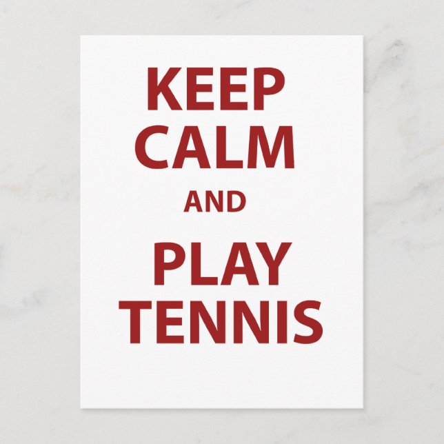 Keep Calm and Play Tennis Postcard (Front)