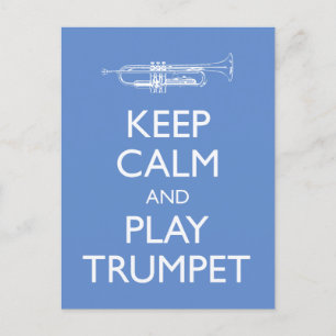 Keep Calm and Play Trumpet Postcard