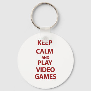 Keep Calm and Play Video Games Keychain