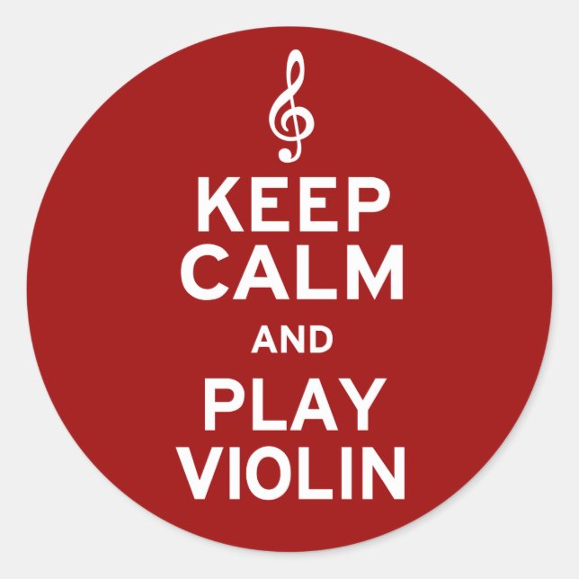 Keep Calm and Play Violin Classic Round Sticker (Front)