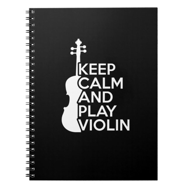 Keep Calm and Play Violin Notebook (Front)