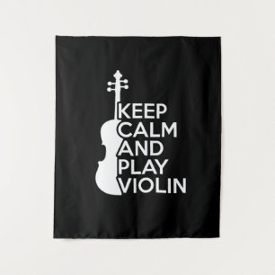 Keep Calm and Play Violin Tapestry