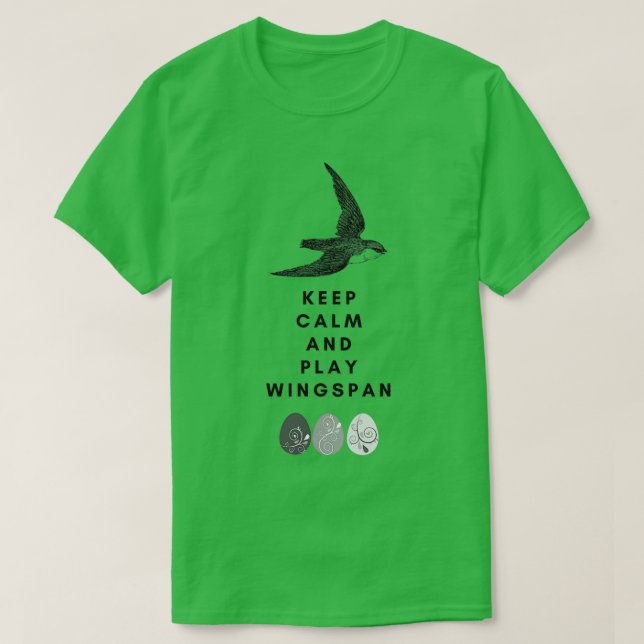 Keep calm and play wingspan T-Shirt (Design Front)