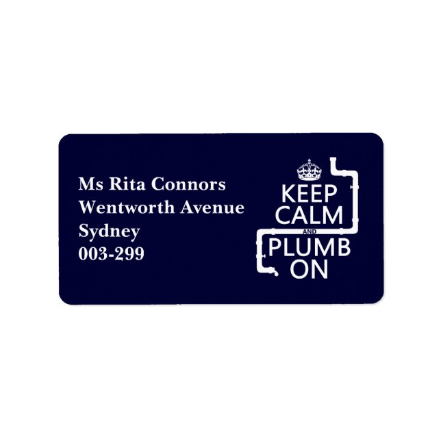 Keep Calm and Plumb On (plumber/plumbing) Label (Front)