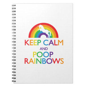Keep Calm and Poop Rainbows Unicorn Notebook