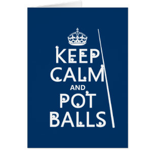 Keep Calm and Pot Balls (snooker/pool)