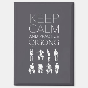 Keep Calm and Practice Qigong Magnet