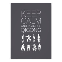 Keep Calm and Practice Qigong