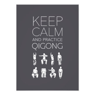 Keep Calm and Practice Qigong Photo Print