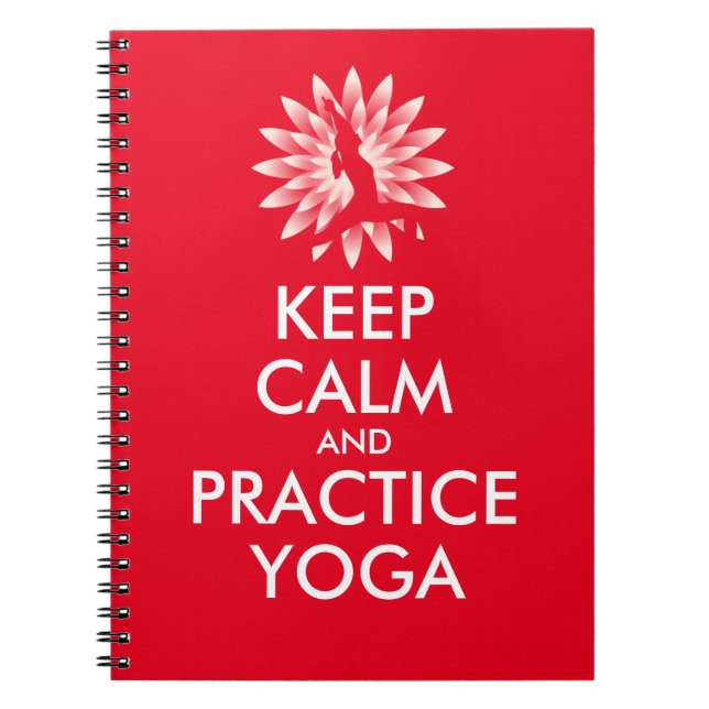 Keep calm and practice yoga notebook (Front)