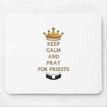 Keep Calm and Pray for Priests